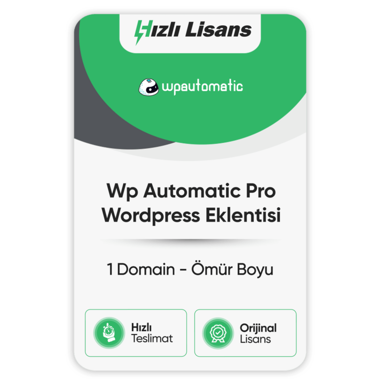 WP Automatic Pro - Wordpress Eklentisi | Hızlı Lisans